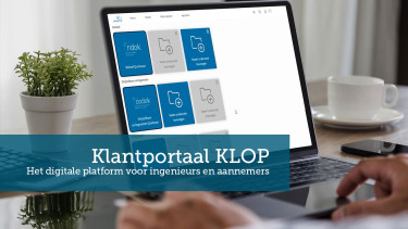 Klantportaal KLOP: hét digitale platform voor ingenieurs, werkvoorbereiders en aannemers 
